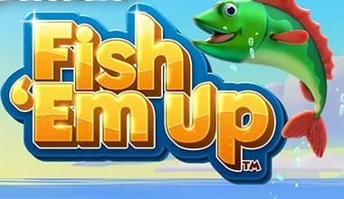 Fish ‘Em Up